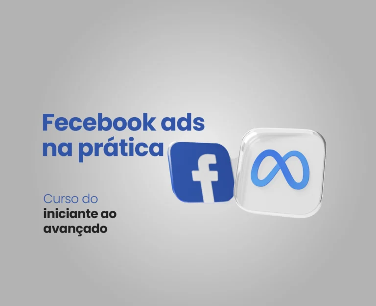 Facebook Ads: criando campanhas de sucesso